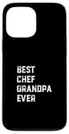 Coque pour iPhone 13 Pro Max Meilleur chef de tous les temps Chef Cook Papy Old Grandpa Cooking