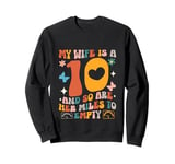 My Wife Is A 10 And So Are Her Miles To Empty Funny Car Love Sweatshirt