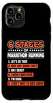 iPhone 11 Pro 6 Stages of Marathon - Running Saying Runners Case