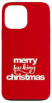 iPhone 13 Pro Max Merry Fucking Christmas funny scrooge cursing curse swear Case