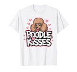 Cute Poodle Kisses Puppy Dog Lover Fur Mama T-Shirt