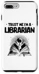 iPhone 7 Plus/8 Plus Trust Me I'm A Librarian Library Book Reading Books Case