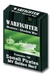 Warfighter: Modern Shadow War Expansion 36 – MV Golden Nori Somali Pirates