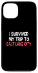 Coque pour iPhone 13 T-shirt « I Survived My Trip To Salt Lake City »