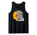 I'm A Happy Go Lucky Ray Of Fucking Sunshine Shirt Sunflower Tank Top