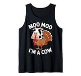 Moo Moo I'm a Cow Funny Thanksgiving Turkey Tank Top