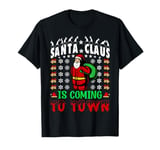 Santa Claus Is Coming To Town Christmas T-Shirt