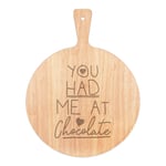 You Had Me At Chocolate Pizza Board Paddle Wooden Funny Love Valentines Day