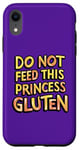 iPhone XR Royal Gluten-Free Do Not Feed This Princess Gluten Dietary Case