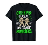 Creepin It Real With My 3rd Grade Monsters Halloween Teacher T-Shirt