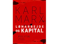 Lönearbete Och Kapital | Karl Marx | Språk: Danska