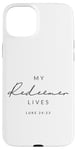 Coque pour iPhone 15 Plus My Redeemer Lives Christian Men & Women That Love Jésus Joy