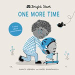 One More Time: A Story About Perseverance (Bright Start)