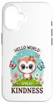 Coque pour iPhone 16 Hello World Diffuse la gentillesse Un message simple qui a un impact important.