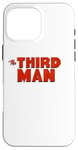 iPhone 16 Pro Max The Third Man Case