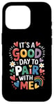 iPhone 16 Pro Behavior Analyst It's A Good Day To Pair With Me ABA Lover Case