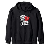 Funny Wife Girlfriend - I Love You More Zip Hoodie