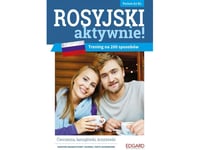 Russian Actively! Training In 200 Ways (Joanna Szyke, Anna Kamont)