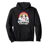 Coffee Is Real Magic Unicorn Rainbow Pullover Hoodie