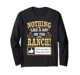 Day On The Ranch, Funny Cowboy Rancher Horsefly Joke Long Sleeve T-Shirt