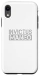 Coque pour iPhone XR Invictus Maneo - signifiant en latin « I Remain Unvainquished »