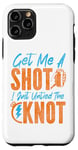 iPhone 11 Pro Happy Divorce Party Get Me A Shot I Just Untied The Knot Case