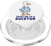 « Trust Me I'm a Ducktor, Funny Doctor Sayings Graduation » PopSockets PopGrip pour MagSafe