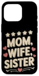 Coque pour iPhone 16 Pro 5-Star Rated Mom, Wife, Sister - Cadeau de fête des mères