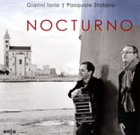 Gianni Irio &amp; Pasquale Stafano  Nocturno  CD