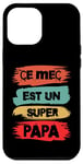 Coque pour iPhone 12 Pro Max Ce mec est un super papa cadeau drôle papa fête des pères