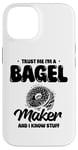 Coque pour iPhone 14 Croyez-moi, je fabrique des bagels et je sais tout