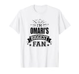 I'm Omari's Biggest Fan Omari Sports T-Shirt