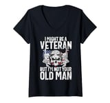 Womens I Might Be a Veteran but I'm Not Your Old Man Veteran V-Neck T-Shirt