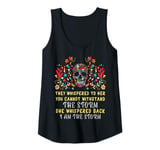 Womens They Whispered To Her / I Am The Storm Sugar Skull T-Shirt Tank Top