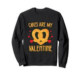 funny Cakes are My Valentine, Frosting Lover Valentine's Day Sweatshirt