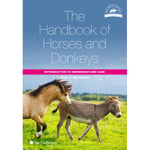 The Handbook of Horses and Donkeys: Introduction to Ownership and Care (häftad, eng)