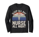 Retro Sleep All Day Nurse All Night Funny Night Shift Nurse Long Sleeve T-Shirt