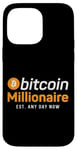 iPhone 14 Pro Max Bitcoin Crypto Millionaire Bitcoin Millionaire Est. Any Day Case