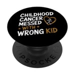 Childhood Cancer Chose The Wrong Kid Awareness Boys Girls PopSockets PopGrip Adhésif