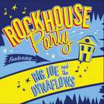 Big Joe &amp; The Dynaflows  Rockhouse Party  CD