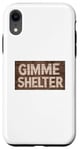 Coque pour iPhone XR Panneau en bois Gimme Shelter