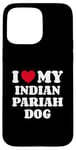 iPhone 15 Pro Max I Love My Indian Pariah Dog Case