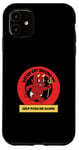 Coque pour iPhone 11 FUNNY DEVIL SATAN GET BIND ME HELP PUSH ME ALONG DEVIL OG