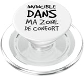 Humour Invincible Dans Ma Zone De Confort Message Drôle PopSockets PopGrip pour MagSafe