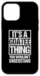 iPhone 12 mini It's A Goatee Thing You Wouldn't Understand Beard Bearded Case