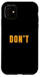 iPhone 11 University Varsity-Gold Just Don't Varsity-Gold Case