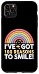 iPhone 11 Pro Max 100th Day of School I've Got 100 Reasons To Smile Case