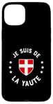 Coque pour iPhone 15 Plus Humour Savoie Je suis de la Yaute Drapeau savoyard