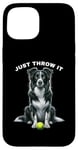 Coque pour iPhone 15 Just Throw It Working Border Collie Herding Ball pour chien