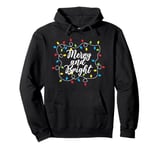 Funny Merry and Bright Christmas Lights Xmas Holiday Pajama Pullover Hoodie